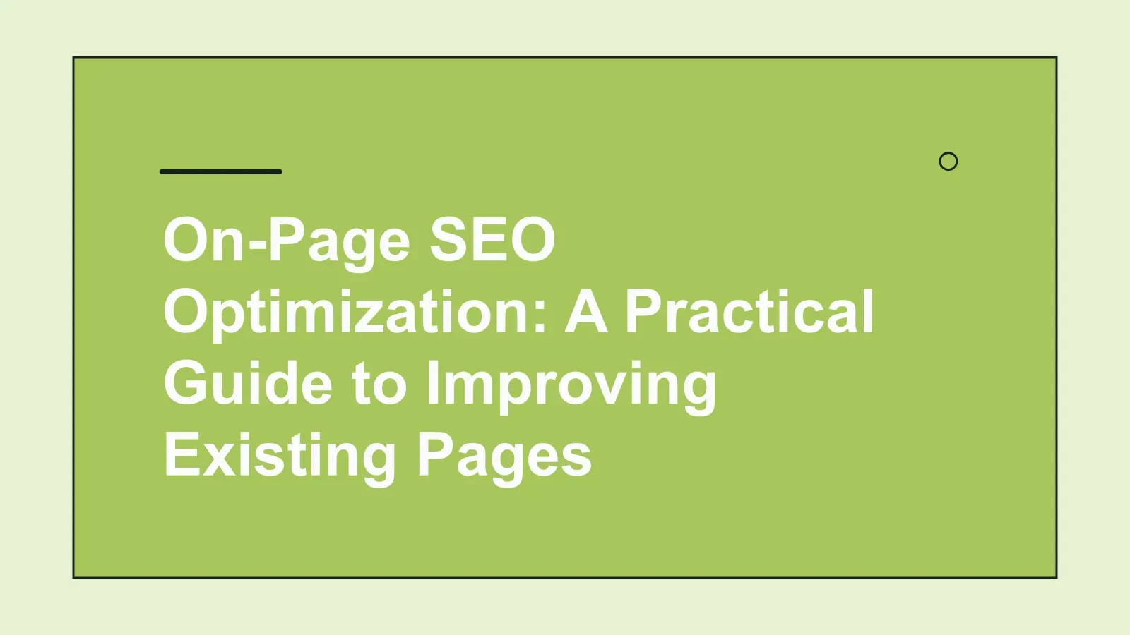 Cover image for On-Page SEO Optimization: A Practical Guide to Improving Existing Pages